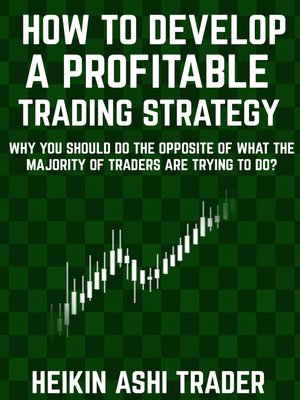 cover image of How to Develop a Profitable Trading Strategy